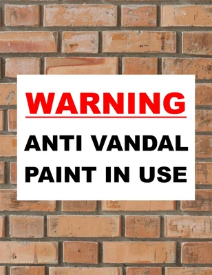 £5.40 • Buy ANTI - VANDAL PAINT IN USE Sign Plastic Metal Correx Foamex Dibond 5 Sizes
