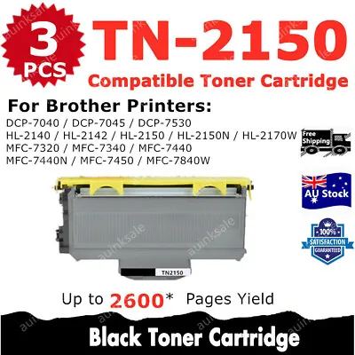 3x Non-OEM Toner TN2150 TN 2150 For Brother HL2140 HL2150N MFC7340 HL2142 TN2130 • $37.80