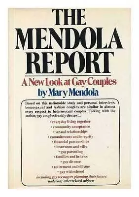 Mendola Report: New Look At Gay - Hardcover By Mendola Mary - GOOD • $12.02