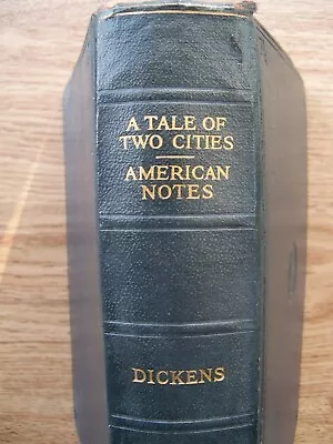 A Tale Of Two Cities & American Notes - Charles Dickens - Odham Press • £9