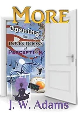 More: Opening The Inner Doors Of Perception. Adams 9781982912420 New<| • $39.57