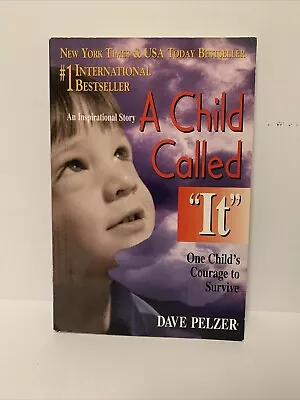 A Child Called It: One Child's Courage To Survive By Dave Pelzer (Paperback... • $6