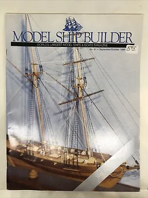 Model Ship Builder Magazine September/October 1989 • $17.23