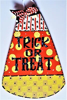 CANDY CORN Trick Or Treat SIGN Halloween Seasonal Wall Art Door Plaque Hanger • $13