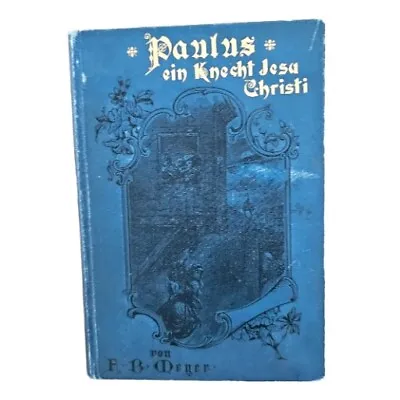 1898 F.B. Meyer Paulus A Servant Of Jesus Christ / Religion • $26.64