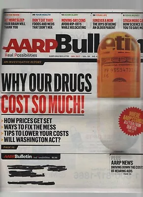 AARP Bulletin - May 2017 - Drug Costs Brain Sleep Food / Med Mix Older Parent • $1.99