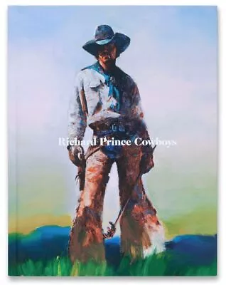 Richard Prince: Cowboys • $170
