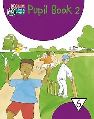 Collins Primary Maths - Year 6 Pupil Book 2: Pupils Book 2 Year 6  Used; Very  • £2.69