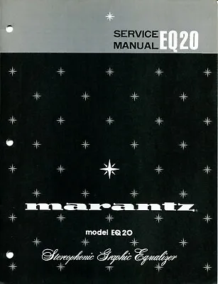 Vintage Marantz Model EQ-20 Stereophonic Graphic Equalizer Service Manual • $22.48