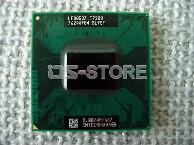 Intel Mobile Core 2 Duo T7200 2.0GHz 4M 667 FSB SL9SF Processor CPU Socket M 478 • $6.99