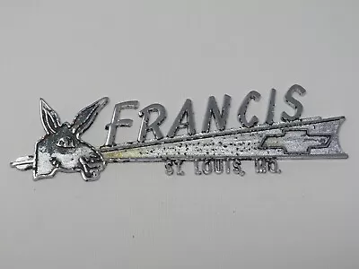 Vintage Francis Chevrolet St Louis MO Car Dealer Metal Nameplate Emblem Badge • $89