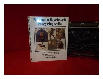 ROCKWELL NORMAN (1894-1978). MOLINE MARY Norman Rockwell Encyclopedia : A Chro • $46.22