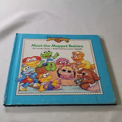 Meet The Muppet Babies Hardcover Children's Book Louise Gikow 1987 Jim Henson  • $9.99