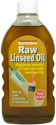Bartoline Raw Linseed Oil Wood Treatment Internal And External 500 Ml • £6.74