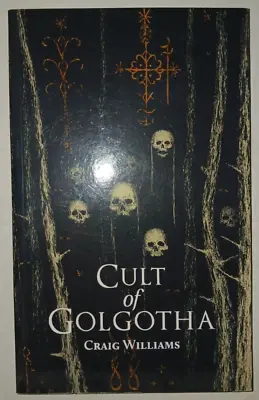 CULT OF GOLGOTHA - Craig Williams / Anathema 2021 PB / Occult Magick Gnostic • $48