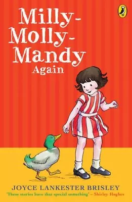 Milly-Molly-Mandy Again By JOYCE LANKESTER BRISLEY • $6.99
