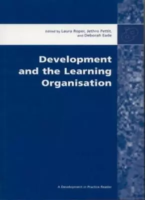 Development And The Learning Organisation (Development In Practi • £17.66