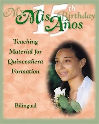 MIS 15 Anos My 15th Birthday Instructors (Paperback Or Softback) • $17.56