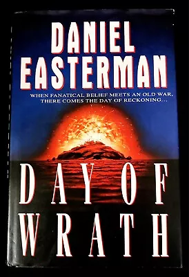 Day Of Wrath By Daniel Easterman (Hardcover 1995) • £8.81