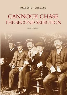 Cannock Chase: The Second Selection June Pickerill New Book 9780752410760 • £15.60