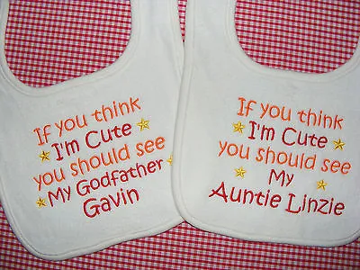 2 Personalised Baby Bibs If You Think I'm Cute & I Love My Big Brother Sister  • £9.99