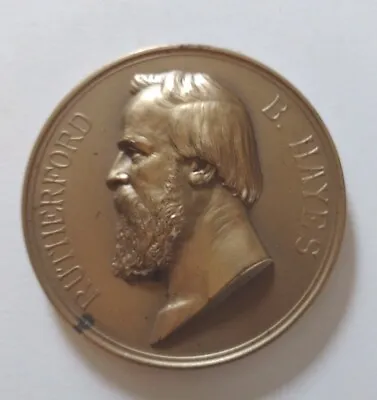 RUTHERFORD B. HAYES PRESIDENT Of The U.S. INAUGURATED March 5 1877  MEDAL 3  • $12