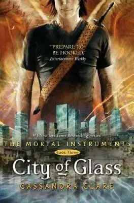 City Of Glass (The Mortal Instruments) Book Three - Hardcover - GOOD • $4.08