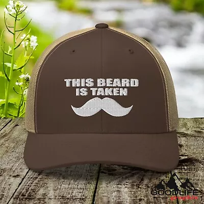 This Beard Is Taken Mustache Trucker Hat For Men • $28.99