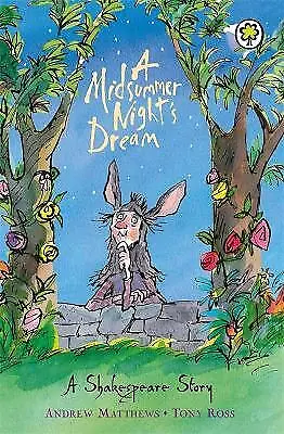 A Midsummer Night's Dream: Shakespeare Stories For Children (A Shakespeare Story • £4.20