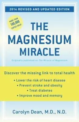 The Magnesium Miracle Revised And Updated Perfect Carolyn Dean • $9.60