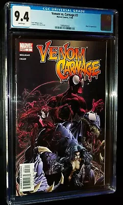 VENOM Vs. CARNAGE CGC #3 2004 Marvel Comics CGC 9.4 NEAR MINT Black Cat 0626 • $79.99