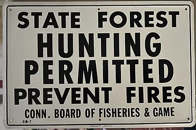 Vintage Metal Sign - Hunting Permitted - Prevent Fires - Connecticut Fish & Game • $12
