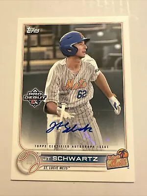 2022 Topps Pro Debut JT SCHWARTZ ST Lucie Mets Auto AUTOGRAPH Free Shipping • $0.99