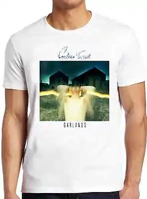 Cocteau Twins Garlands Pop Rock Punk Retro Cool Gift Tee T Shirt 1749 • £6.35