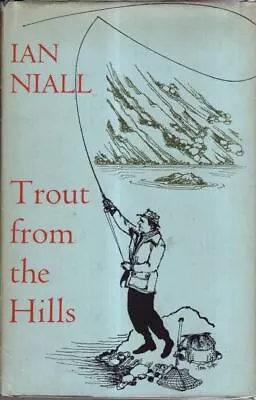 Trout From The Hills. : Ian Niall • £17.50