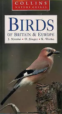 Wothe K. : Collins Nature Guide – Birds Of Britain Expertly Refurbished Product • £2.78