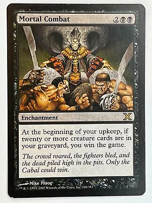 MTG 1X Mortal Combat X1 Core Set 10th Edition Magic - LP/MP • $4.99