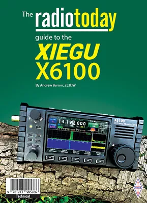 Radiotoday Guide To The Xeigu X6100 - Book On The Great Amateur / Ham Radio • £13.99