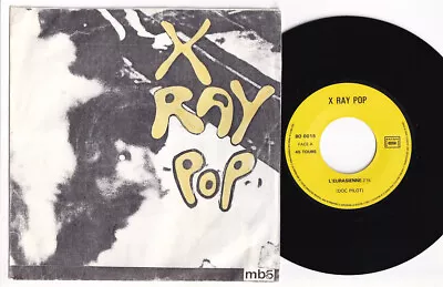 X RAY POP * 1984 FRENCH MINIMAL SYNTH PRIVATE 45 * Listen! • £80.39