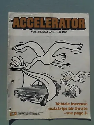 Accelerator January-february 1971 Vol.28 No.1 Gmh Nasco Parts Holden Magazine  • $45