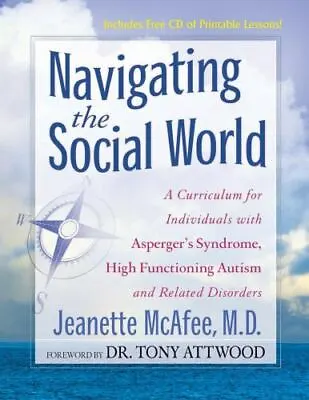 Navigating The Social World: A Curriculum For Individuals With Asperger's Syndro • $10.78