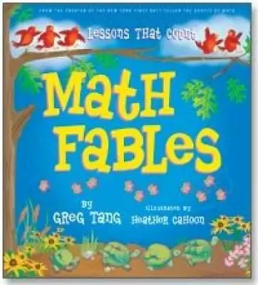 Math Fables: Lessons That Count - Paperback By Greg Tang - GOOD • $3.88
