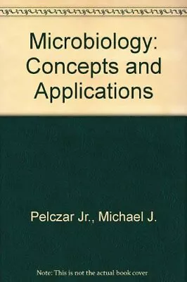 Microbiology: Concepts And Applications Etc. • £7.49