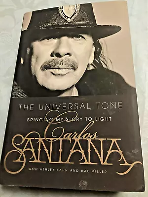 RARE 1ST! The Universal Tone Bringing My Story To Light By Carlos Santana (2014) • $36.95