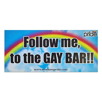 Gay Pride Novelty Funny Bumper Stickers Rainbow LGBT LGBTQ • £3.79