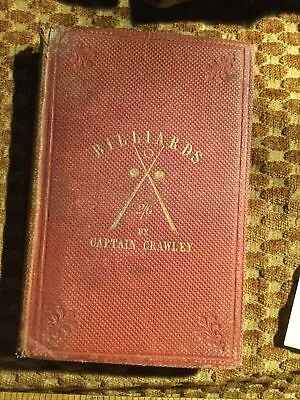 £163.72 • Buy 1859 Billiards - It’s Theory And Practice By Captain Crawley