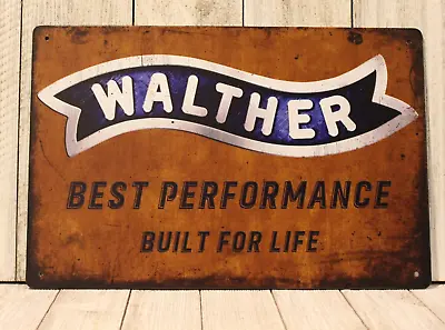 Walther Pistols Tin Poster Sign Man Cave Vintage Rustic Look Rifle Gun Shop 97 • $10.97