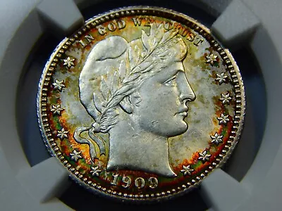 1909 25C Barber Quarter MS-62 NGC Great Rainbow Toning! • $415