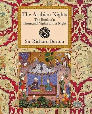 Arabian Nights  The Book Of A Thousand Nights(Collector's Library) SIR R BURTON • £25