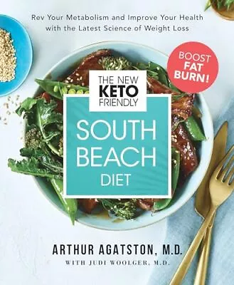 The New Keto-Friendly South Beach Diet: Rev Your Metabolism And Improve Your... • $5.37